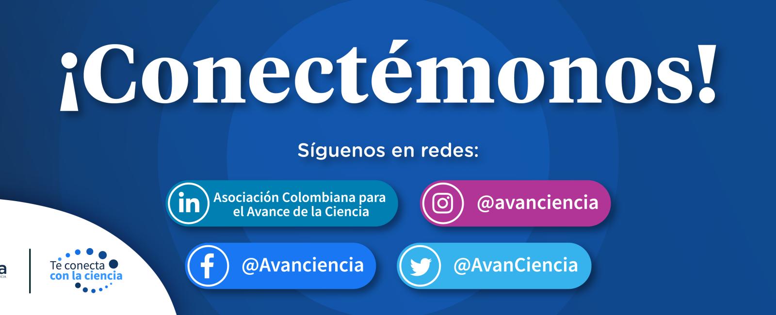 Conectémonos a través de las redes sociales de AvanCiencia